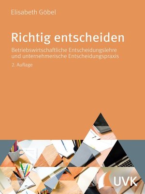cover image of Richtig entscheiden